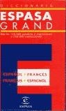 DICCIONARI ESPAÑOL - FRANCES , FRANCES - ESPAÑOL . ESPASA G | 9788423994571 | VV. AA.