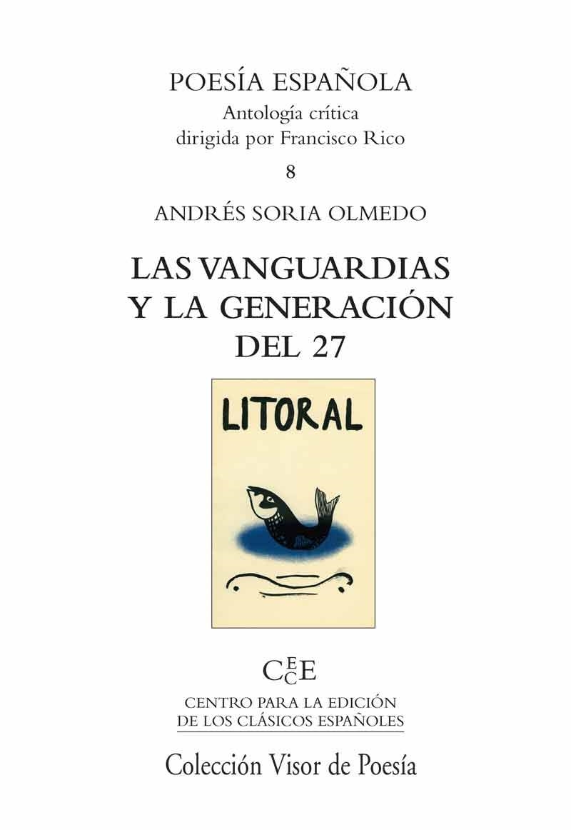 VANGUARDIAS Y LA GENERACION DEL 27, LAS | 9788475227290 | SORIA OLMEDO, ANDRES