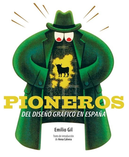 PIONEROS DEL DISEÑO GRAFICO EN ESPAÑA | 9788496309968 | GIL, EMILIO