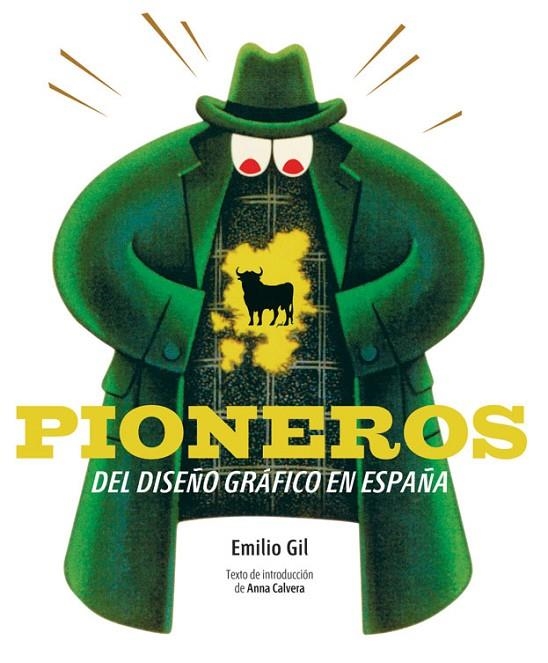 PIONEROS DEL DISEÑO GRAFICO EN ESPAÑA | 9788496309968 | GIL, EMILIO