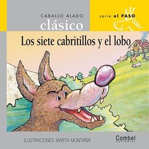 SIETE CABRITILLOS Y EL LOBO, LOS | 9788478647668 | MONTAÑA, M.