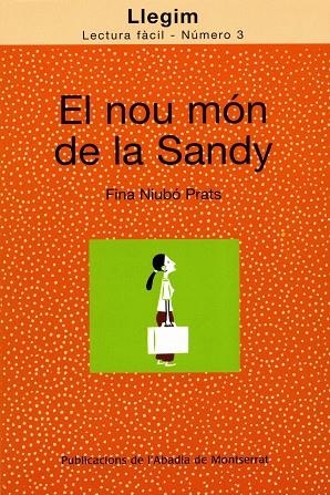 NOU MON DE LA SANDY, EL | 9788484159711 | NIUBO I PRATS, FINA