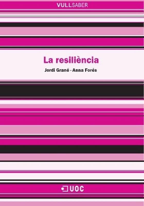 RESILENCIA, LA | 9788497886581 | GRANE, JORDI - FORES, ANNA