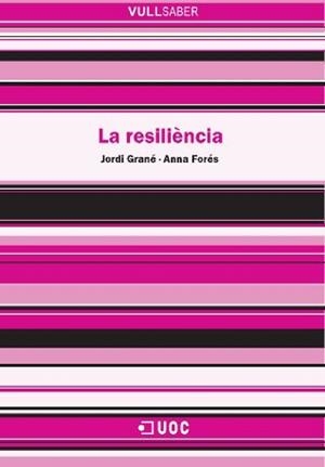 RESILENCIA, LA | 9788497886581 | GRANE, JORDI - FORES, ANNA