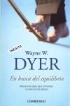 EN BUSCA DEL EQUILIBRIO | 9788483465394 | DYER , WAYNE W.