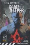 GAME KEEPER, THE: COLMILLOS Y GARRAS | 9788496871847 | RITCHIE, GUY