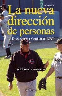 NUEVA DIRECCION DE PERSONAS, LA | 9788436821604 | GASALLA DAPENA, JOSÉ MARÍA