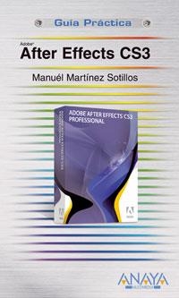 AFTER EFFECTS CS3 | 9788441523098 | MARTINEZ SOTILLOS, MANUEL