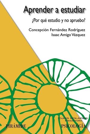 APRENDER A ESTUDIAR | 9788436821369 | FERNANDEZ RODRÍGUEZ, CONCEPCIÓN/AMIGO VÁZQUEZ, ISA