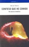 CONFIESO QUE HE COMIDO | 9788493563110 | TOHARIA CORTES, MANUEL