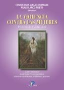 VIOLENCIA CONTRA LAS MUJERES, LA | 9788479786281 | RUIZ JARABO, CONSUE Y PILAR BLANCO PRIETO