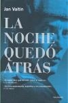 NOCHE QUEDO ATRAS, LA | 9788432231681 | VALTIN, JAN
