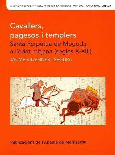 CAVALLERS PAGESOS I TEMPLERS | 9788484159858 | VILAGINES I SEGURA, JAUME