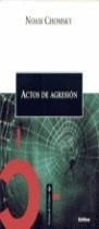 ACTOS DE AGRESION | 9788484321040 | CHOMSKY, NOAM