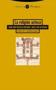 RELIGION AZTECA, LA | 9788481649352 | BATALLA ROSADO, JUAN JOSE