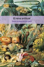 REINO ARTIFICAL, EL SOBRE LA EXPERIENCIA KITSCH | 9788425221279 | OLALQUIAGA, CELESTE