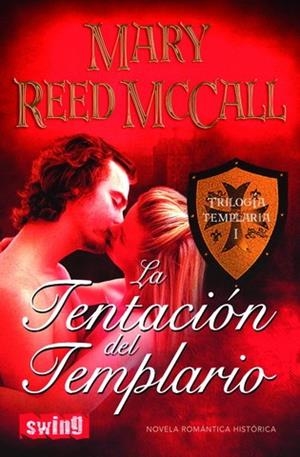 TENTACION DEL TEMPLARIO, LA | 9788496746220 | REED MCCALL, MARY