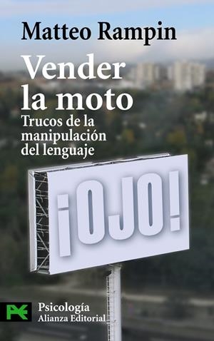 VENDER LA MOTO,TRUCOS DE LA MANIPULACION DEL LENGUAJE | 9788420662312 | RAMPIN,MATTEO