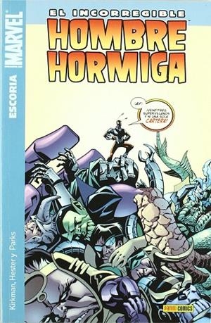 INCORREGIBLE HOMBRE HORMIGA 1: ESCORIA | 9788496991040 | KIRKMAN