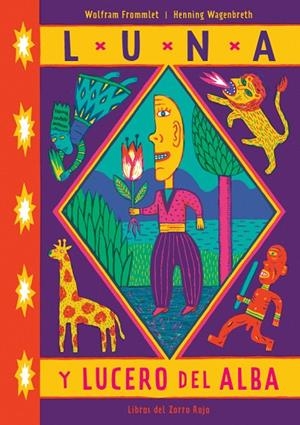LUNA Y LUCERO DEL ALBA | 9788496509870 | WOLFRAM FROMMET