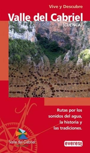 VALLE DEL CABRIEL (CUENCA) | 9788444100470 | CUELLAR TÓRTOLA, JAVIER; MORATALLA SANTIAGO, ANA ISABEL