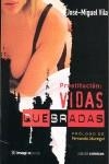 PROSTITUCION, VIDAS QUEBRADAS | 9788496715196 | VILA, JOSE MIGUEL