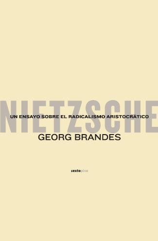 NIETZSCHE UN ENSAYO SOBRE EL RADICALISMO ARISTOCRA | 9788496867154 | BRANDES, GEORG