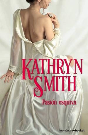 PASION ESQUIVA | 9788408076797 | SMITH, KATHRYN