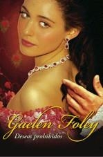 DESEOS PROHIBIDOS | 9788483465417 | FOLEY, GAEDEN