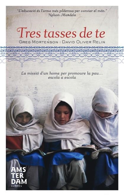 TRES TASSES DE TE | 9788496767997 | MORTENSON, GREG - OLIVER RELIN, DAVID