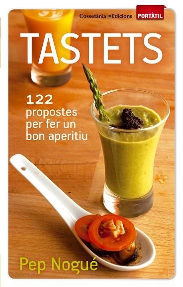 TASTETS | 9788490340011 | NOGUE I PUIGVERT, PEP