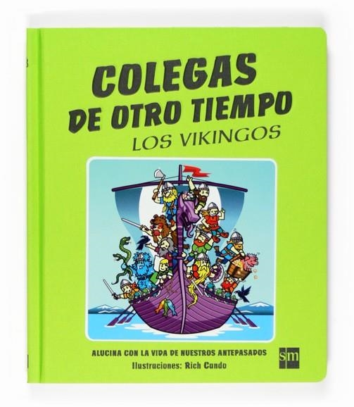 VIKINGOS, LOS | 9788467521245 | CANDO, RICH (IL.)