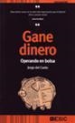 GANE DINERO OPERANDO EN BOLSA | 9788473565172 | CANTO, JORGE DEL