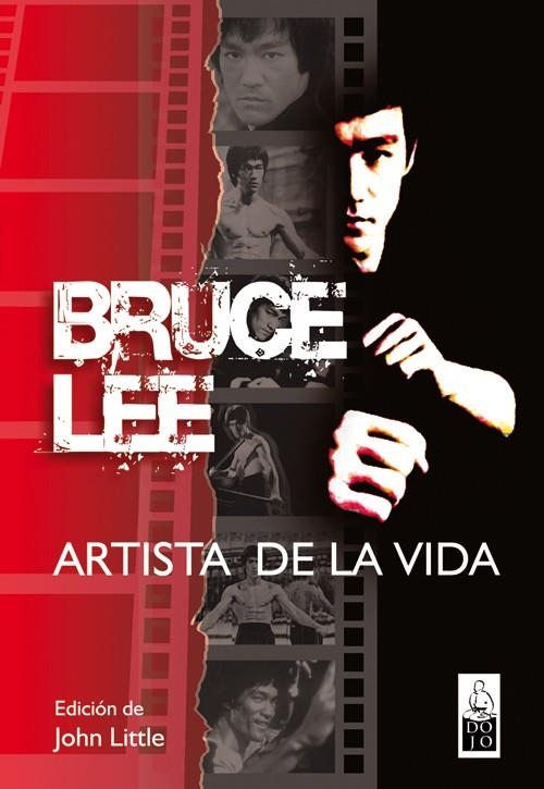 BRUCE LEE, ARTISTA DE LA VIDA | 9788493540029 | LITTLE, JOHN