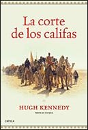 CORTE DE LOS CALIFAS, LA | 9788484329749 | KENNEDY, HUGH