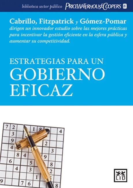 ESTRATEGIAS PARA UN GOBIERNO EFICAZ | 9788483560419 | CABRILLO, FITZPATRICK Y GOMEZ - POMAR