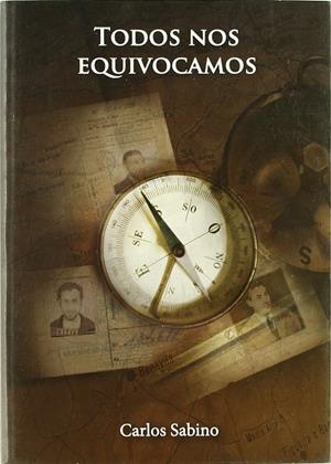 TODOS NOS EQUIVOCAMOS | 9789871239269 | SABINO, CARLOS