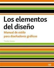 ELEMENTOS DEL DISEÑO. MANUAL DE ESTILO PARA DISEÑADORES | 9788425222245 | SAMARA, TIMOTHY