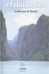 DIA ANTES, EL | 9788496929951 | RUEDA, GUILLERMO DE