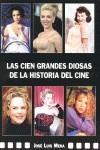 CIEN GRANDES DIOSAS DE LA HISTORIA DEL CINE, LAS | 9788496613201 | MENA, JOSE LUIS