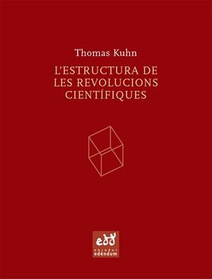 ESTRUCTURA DE LES REVOLUCIONS CIENTIFIQUES, L' | 9788493443474 | KUHN, THOMAS