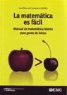 MATEMATICA ES FACIL, LA | 9788473565332 | CASTELEIRO VILLALBA, JOSE MANUEL