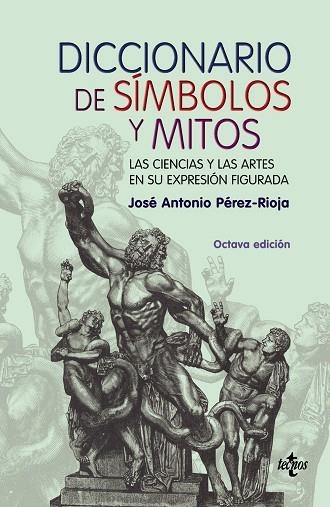 DICCIONARIO DE SIMBOLOS Y MITOS : LAS CIENCIAS Y LAS ARTES E | 9788430945351 | PEREZ-RIOJA GARCIA, JOSE ANTONIO
