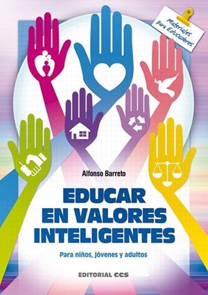 EDUCAR EN VALORES INTELIGENTES | 9788498428315 | BARRETO, ALFONSO