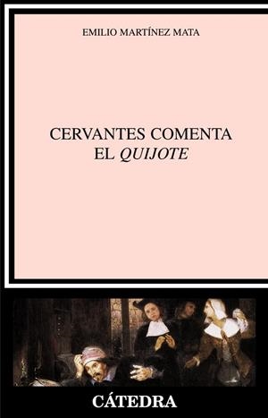 CERVANTES COMENTA EL QUIJOTE | 9788437624358 | MARTINEZ MATA, EMILIO