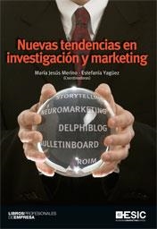 NUEVAS TENDENCIAS EN INVESTIGACION Y MARKETING | 9788473568647 | MERINO, MARIA JESUS/YAGUEZ, ESTEFANIA