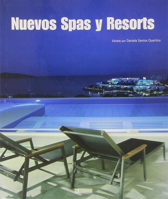 NUEVOS SPAS Y RESORTS | 9788496449565 | SANTOS QUARTINO, DANIELA