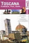 TOSCANA, FLORENCIA, PISA, SIENA TRESD | 9788497765961 | EQUIPO EDITORIAL GALLIMARD LOI