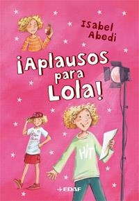 APLAUSOS PARA LOLA | 9788441417106 | ABEDI, ISABEL