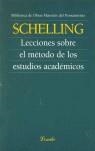 LECCIONES SOBRE EL METODO DE LOS ESTUDIOS ACADEMICOS | 9789500395670 | SCHELLING